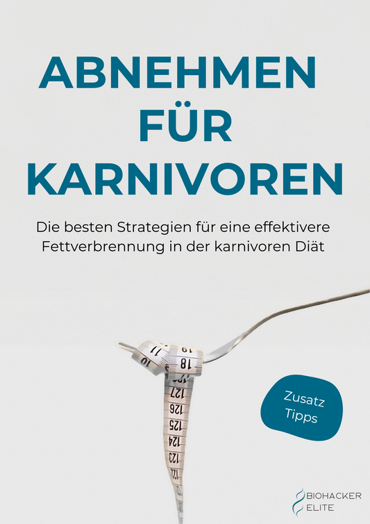 Abnehmen für Karnivoren: 10 ergänzende Strategien [Ebook]